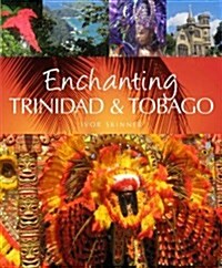 Enchanting Trinidad & Tobago (Paperback)