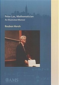 Peter Lax, Mathematician (Paperback)