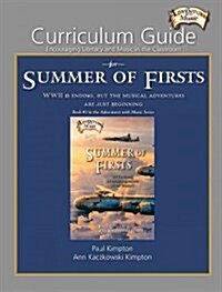 Curriculum Guide for Summer of Firsts: Encouraging Literacy and Music in the Classroom (Paperback)