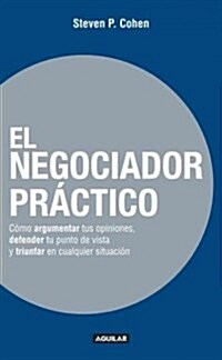 El Negociador Practico (Paperback)