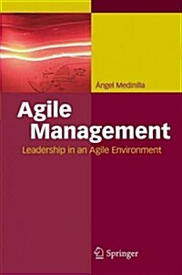 Agile Management: Leadership in an Agile Environment (Paperback, 2012)