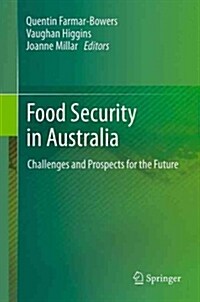 Food Security in Australia: Challenges and Prospects for the Future (Paperback, 2013)