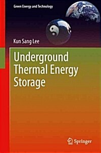 Underground Thermal Energy Storage (Paperback, 2013)