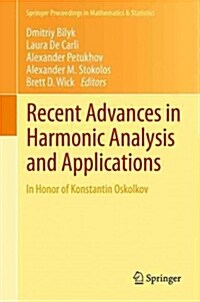 Recent Advances in Harmonic Analysis and Applications: In Honor of Konstantin Oskolkov (Paperback, 2013)