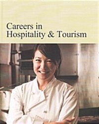 Careers in Hospitality & Tourism: Print Purchase Includes Free Online Access (Hardcover)