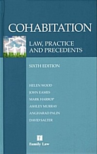 Cohabitation : Law, Practice and Precedents (Package, 6 Rev ed)