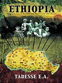 Ethiopia: Making Sense of the Past and the Present with People (Paperback)