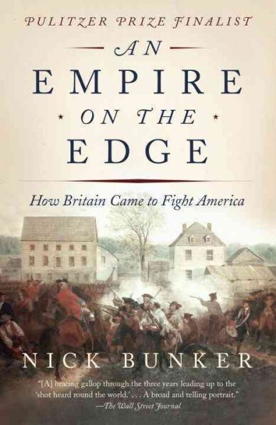 An Empire on the Edge: How Britain Came to Fight America (Paperback)