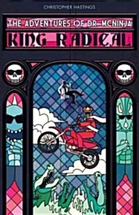 Adventures of Dr. McNinja, The: King Radical (Paperback)