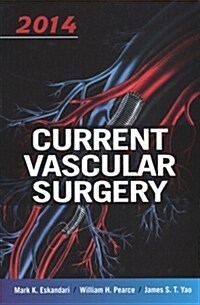 Current Vascular Surgery 2014 (Hardcover)