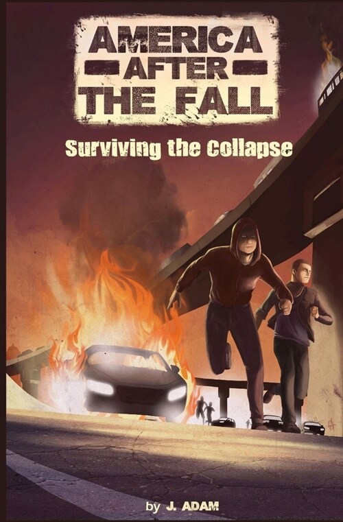 America After the Fall: Surviving the Collapse (Paperback)