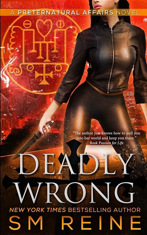 Deadly Wrong: An Urban Fantasy Novel (Paperback)