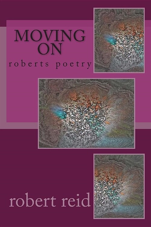 moving on: roberts poetry (Paperback)