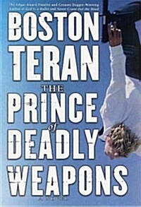 The Prince of Deadly Weapons (Hardcover)