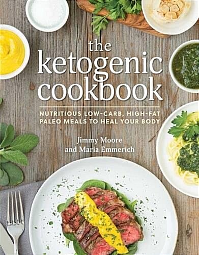 [중고] Ketogenic Cookbook: Nutritious Low-Carb, High-Fat Paleo Meals to Heal Your Body (Paperback)