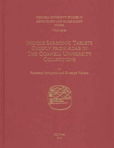 Cusas 20: Middle Sargonic Tablets Chiefly from Adab in the Cornell University Collections (Hardcover)