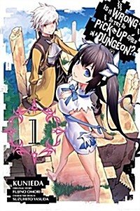 Is It Wrong to Try to Pick Up Girls in a Dungeon?, Vol. 1 (manga) (Paperback)