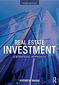 Real Estate Investment : A Strategic Approach (Paperback, 3 ed)