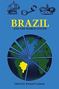 Brazil and the World System (Paperback)