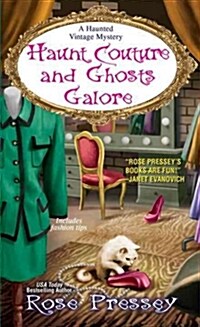 Haunt Couture and Ghosts Galore (Mass Market Paperback)