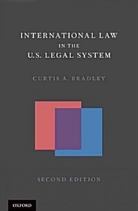 International Law in the U.S. Legal System (Hardcover, 2, Revised)