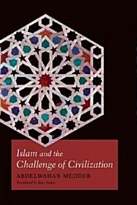 Islam and the Challenge of Civilization (Paperback)