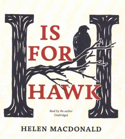 H Is for Hawk (Audio CD, Unabridged)