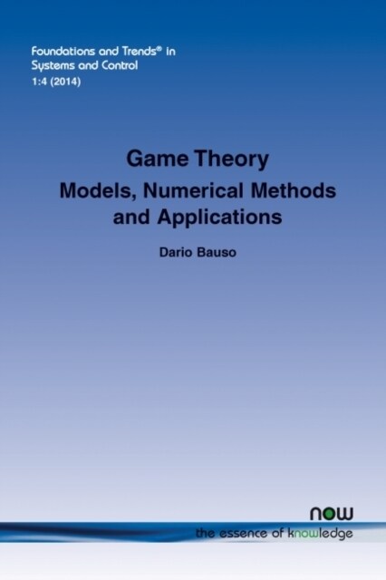 Game Theory: Models, Numerical Methods and Applications (Paperback)