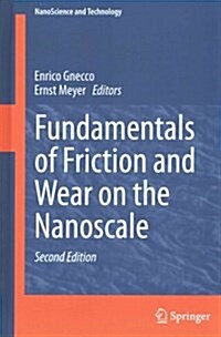 Fundamentals of Friction and Wear on the Nanoscale (Hardcover, 2, 2015)