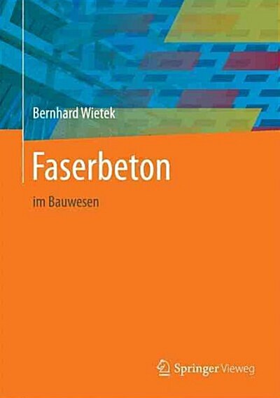Faserbeton: Im Bauwesen (Hardcover, 2015)