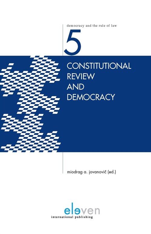 Constitutional Review and Democracy: Volume 5 (Hardcover)