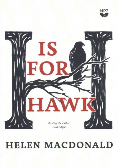 H Is for Hawk (MP3 CD)