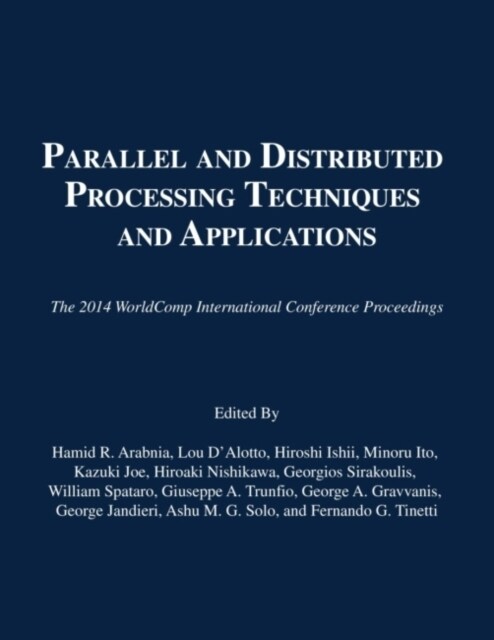 Parallel and Distributed Processing Techniques and Applications (Paperback)