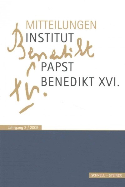 Mitteilungen Institut-Papst-Benedikt XVI.: Bd. 2 (Paperback)