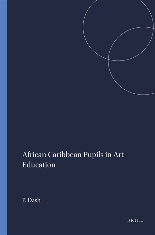 African Caribbean Pupils in Art Education (Hardcover)