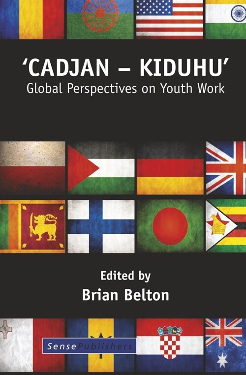 Cadjan - Kiduhu: Global Perspectives on Youth Work (Paperback)