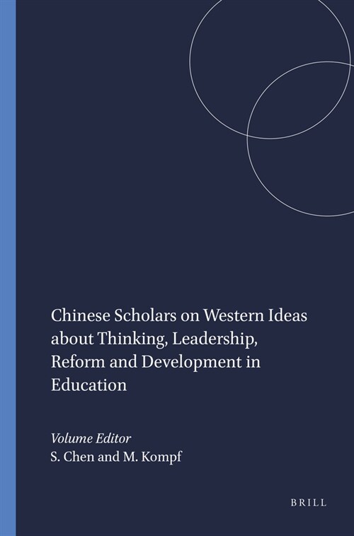 Chinese Scholars on Western Ideas about Thinking, Leadership, Reform and Development in Education (Hardcover)