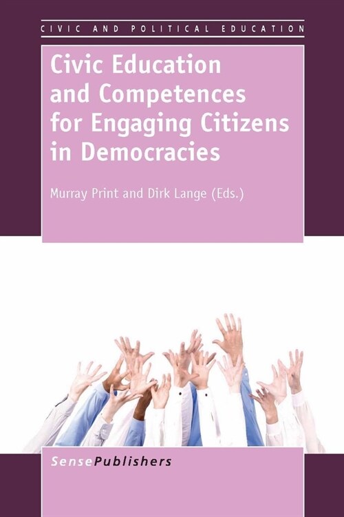 Civic Education and Competences for Engaging Citizens in Democracies (Hardcover)