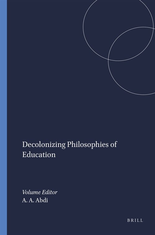 Decolonizing Philosophies of Education (Hardcover)