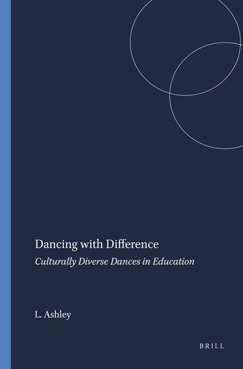 Dancing with Difference: Culturally Diverse Dances in Education (Paperback)