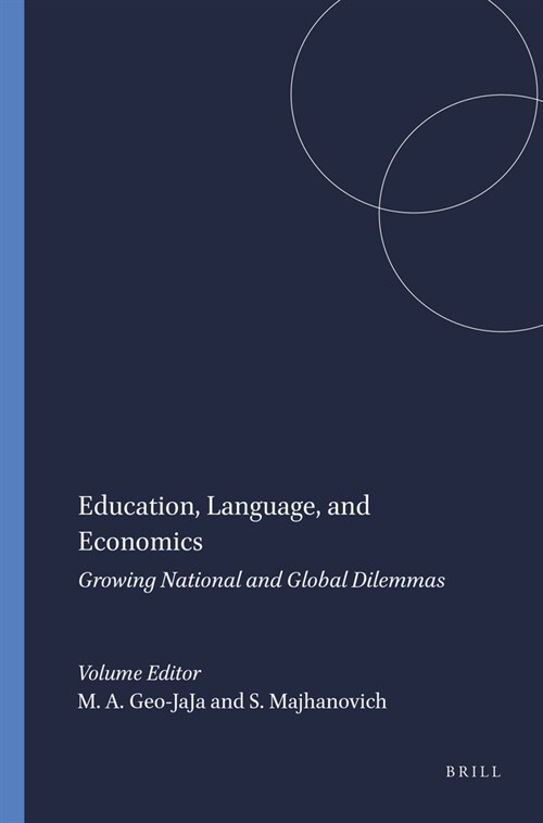 Education, Language, and Economics: Growing National and Global Dilemmas (Paperback)