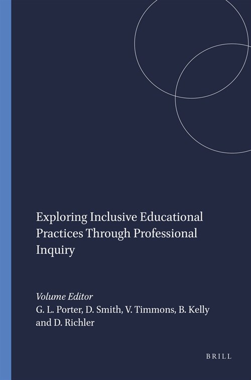 Exploring Inclusive Educational Practices Through Professional Inquiry (Hardcover)