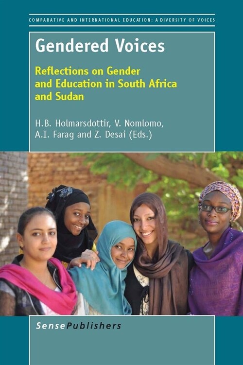 Gendered Voices: Reflections on Gender and Education in South Africa and Sudan (Paperback)