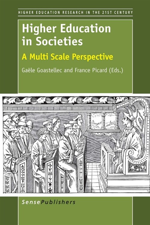 Higher Education in Societies: A Multi Scale Perspective (Hardcover)