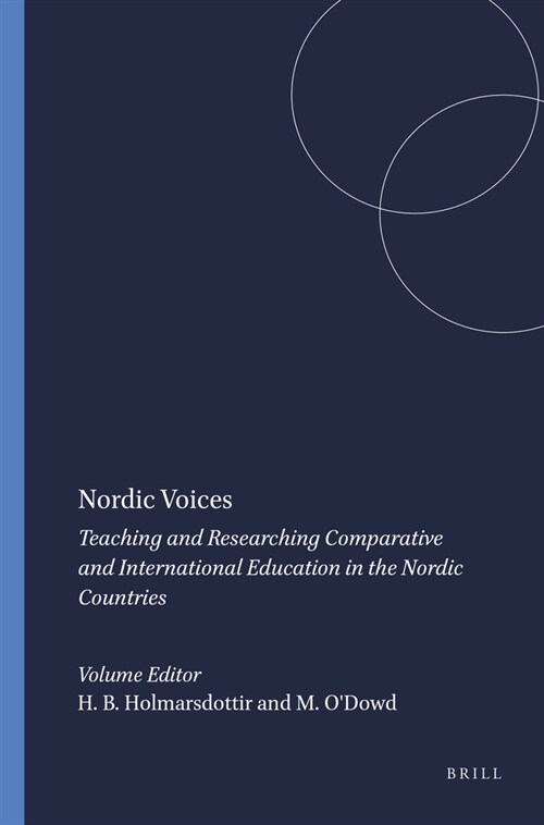 Nordic Voices: Teaching and Researching Comparative and International Education in the Nordic Countries (Paperback)
