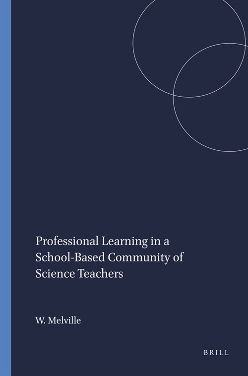 Professional Learning in a School-Based Community of Science Teachers (Paperback)