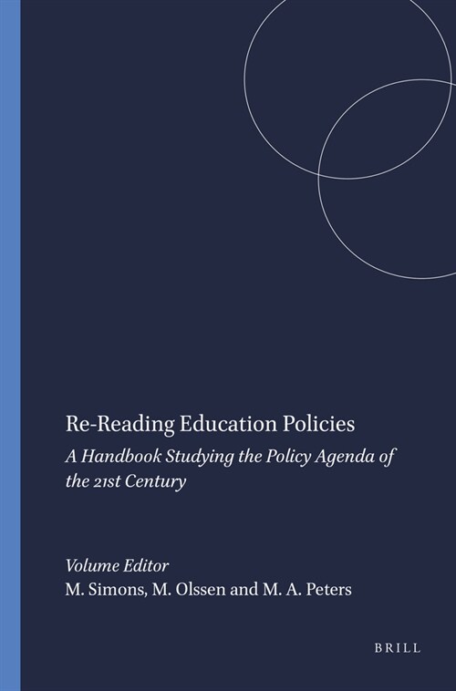 Re-Reading Education Policies: A Handbook Studying the Policy Agenda of the 21st Century (Hardcover)