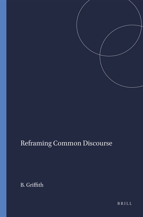 Reframing Common Discourse (Hardcover)