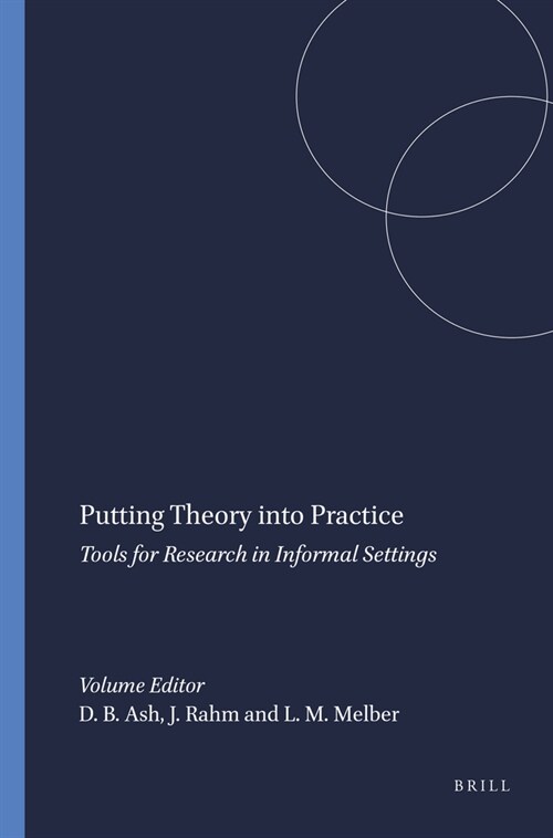 Putting Theory Into Practice: Tools for Research in Informal Settings (Hardcover)