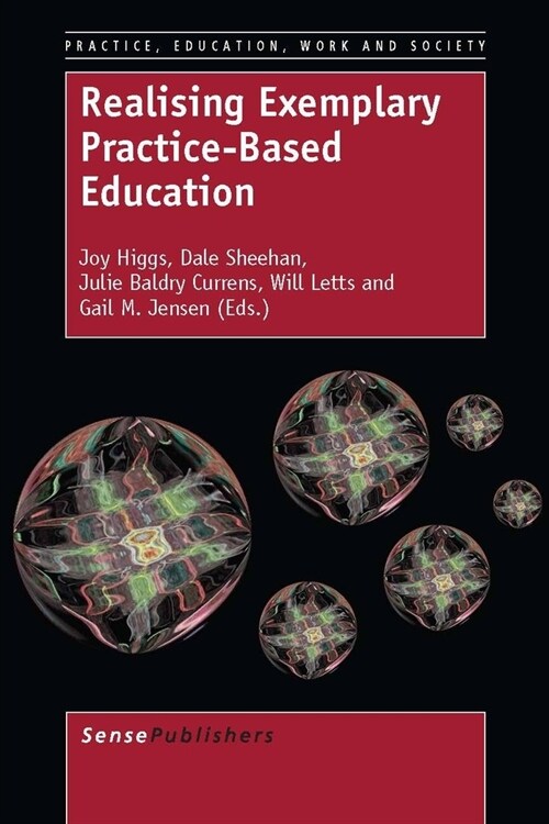 Realising Exemplary Practice-Based Education (Paperback)